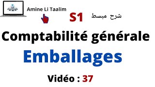 Comptabilité Générale S1  les Emballages [upl. by Nahsed868]