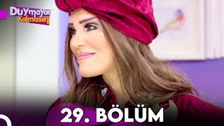 Duymayan Kalmasın 29Bölüm [upl. by Antonina]