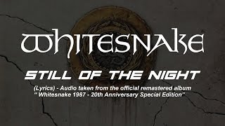 Whitesnake  Still Of The Night Complete Lyrics Official Remaster 2007 [upl. by Ameline843]