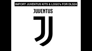 Juventus DLS Kits amp Logo 2024 Import 512x512 [upl. by Greenquist]