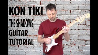 Kon Tiki  Guitar Tutorial  The Shadows [upl. by Harrus]