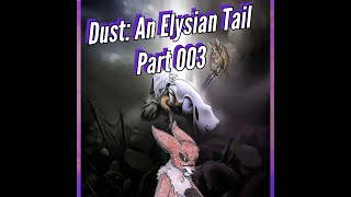 Eine Dorf voller Gespräche  Dust An Elysian Tail 003 [upl. by Hcir966]