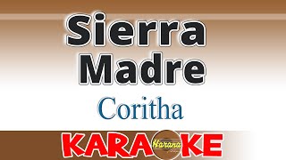 Sierra Madre  Coritha KARAOKE [upl. by Johnath]