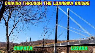 Driving experience through the Luangwa Bridge which connects Lusaka amp Chipata provinces [upl. by Acirdna]