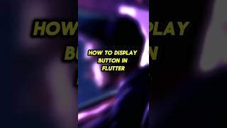 Display Button in Flutter flutter coding programming short shorts ytshorts [upl. by Doone]