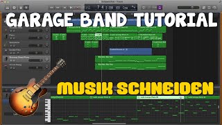 GARAGE BAND TUTORIAL 2 Musik schneiden [upl. by Inessa]