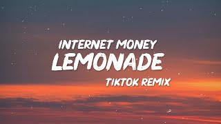 Internet Money  Lemonade TikTok Remix Lyrics quothey hey off the juice codeine got me trippinquot [upl. by Ahsel]