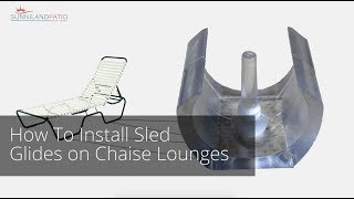 How To Install Sled Glides on Chaise Lounges [upl. by Nnahsal]