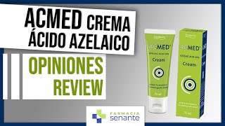 ACMED Crema Opiniones😍 Acmed Ácido Azelaico Boderm 🌷Acmed REVIEW 💙 FARMACIA SENANTE [upl. by Letreece]