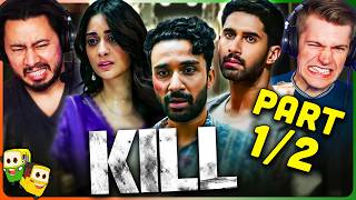 KILL Movie Reaction Part 12  Lakshya  Raghav Juyal  Tanya Maniktala [upl. by Maura999]