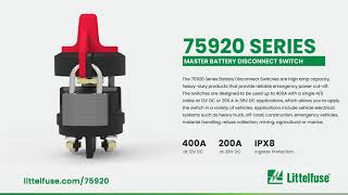 Littelfuse 75920 Series 36V Battery Master Disconnect Switch [upl. by Ecirpak]