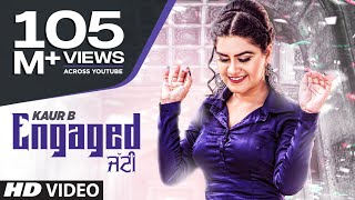 Engaged Jatti Kaur B Full Song Desi Crew  Kaptaan  Latest Punjabi Songs 2018 [upl. by Dnumyar170]