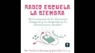 Capítulo 5 Dimensiones de la educación Integral y su Impacto en la convivencia escolar [upl. by Saree]