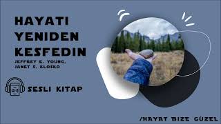 Sesli Kitap Hayatı Yeniden Keşfedin 1 Bölüm [upl. by Dreyer]