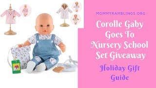 Corolle Gaby Goes To Nursery Doll Set Giveaway [upl. by Wahkuna]