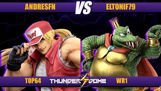 ANDRESFN VS ELTONIF79  TOP64 WR1  THUNDERDOME 5 [upl. by Bailar]