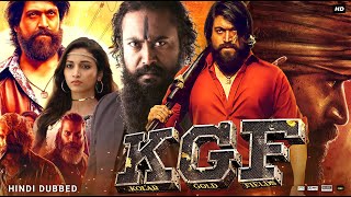 KGF Chapter 1 Full Movie In Hindi Dubbed  Yash  Srinidhi Shetty  Anath Nag  Review amp Facts HD [upl. by Arte185]