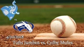 Spring 2018  Baseball  Tufts Jumbos vs Colby Mules [upl. by Meingoldas]