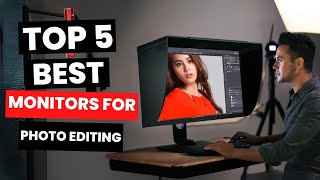 Top 5 Best Monitors for Photo Editing 2024 [upl. by Amaras230]