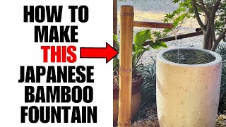 How To Build A Japanese Bamboo Fountain In Less Than 2 Hours [upl. by Massiw]