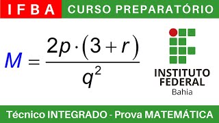 IFBA 🔴 Curso Preparatório 202425 de MATEMÁTICA IFBA Técnico Integrado ao Ensino Médio BoraIF [upl. by Frame]