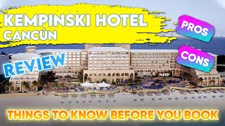 Kempinski Hotel Cancun Tour  Things to Know Before You Stay [upl. by Elyac]