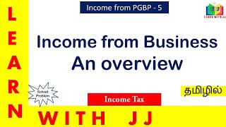 Computation of income from business  Part 5 in Tamil  Computation of Business Income [upl. by Meehar204]