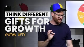 Think Different  Spiritual Gifts For Growth [upl. by Wordoow926]