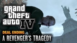 GTA 4  Final Mission  Deal Ending  A Revengers Tragedy 1080p [upl. by Fairweather392]