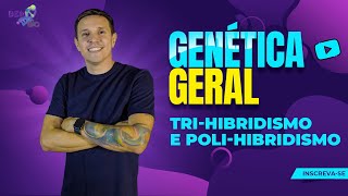 Genética Geral  Trihibridismo e Polihibridismo [upl. by Anewor650]