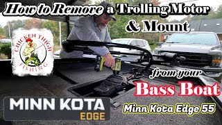 How to Remove a Minn Kota Edge Trolling Motor amp Mount from your Bass Boat trollingmotor minnkota [upl. by Hali]