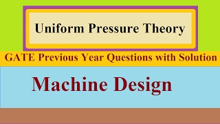 Uniform Pressure Theory in Clutch Machine Design Tutorial 5 GATE Previous Year Question [upl. by Caiaphas]