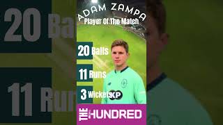 Adam Zampa  Player of the match  The Hundred [upl. by Asilahs]