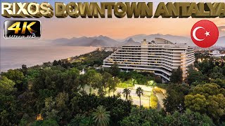 4K RIXOS DOWNTOWN ANTALYA 2023 HOTEL НЕПЛОХАЯ ПЯТЕРКА КЛАССНОЕ МЕСТО GOOD BEACH RESORT TURKEY [upl. by Torhert436]