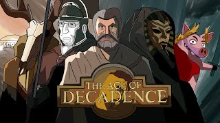 The Age of Decadence based and boomercoded [upl. by Friedly]