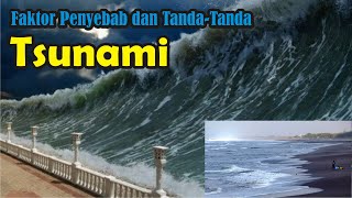 Faktor Penyebab dan Tanda Terjadinya Tsunami  SimpleNewsVideo [upl. by Calva]