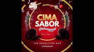 CIMA SABOR MERENGUEÑO VOL1 THE DEMOLITION MANNAVIDAD [upl. by Fachanan122]