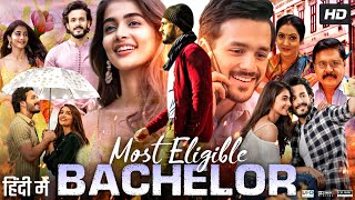 Most Eligible Bachelor Full Movie In Hindi Dubbed  Akhil Akkineni  Pooja Hegde  Facts amp Review HD [upl. by Diamond]