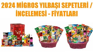 2024 Migros Yılbaşı Sepeti  Paketi İncelemesi  Fiyatları [upl. by Opaline298]