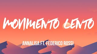 Annalisa Federico Rossi  Movimento Lento TestoLyrics [upl. by Valleau]