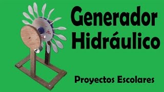 Proyectos  Generador Hidráulico De Energía Eléctrica muy fácil de hacer [upl. by Graybill850]