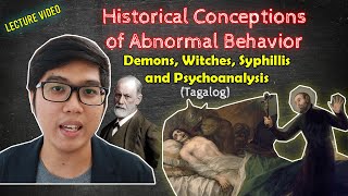 ABNORMAL PSYCH Lecture  Historical Conceptions of Abnormal Behavior  Tagalog [upl. by Noeruat]