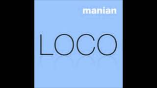 Manian  Loco Lyrics [upl. by Suter]