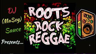 Roots Rock Reggae Mix [upl. by Boorman932]