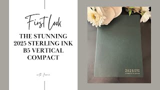 First Look My Stunning 2025 B5 Compact Vertical Planner by Sterling Ink [upl. by Shivers]