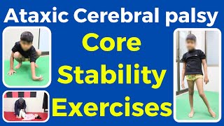 Ataxic CP Core Stability Exercises for Cerebral Palsy  Trishla Foundation [upl. by Noerb764]