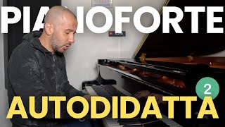 IMPARARE IL PIANOFORTE DA SOLI PARTE 2 🎹 PIANO AUTODIDATTA [upl. by Zuzana]