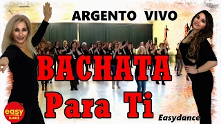 BACHATA PARA TI  BALLO DI GRUPPO  Impara i passi  Coreo Ufficiale Easydance coreo [upl. by Tegdig800]