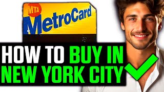 How To Buy Metrocard in New York City NYC  Step by Step 2024 [upl. by Parrish]