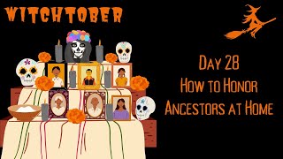 Witchtober 🎃 Day 28 How to Honor Ancestors at Home [upl. by Harlie74]